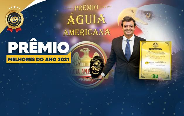 PRÊMIO DE QUALIDADE ÁGUIA AMERICANA MELHORES DO ANO 2021