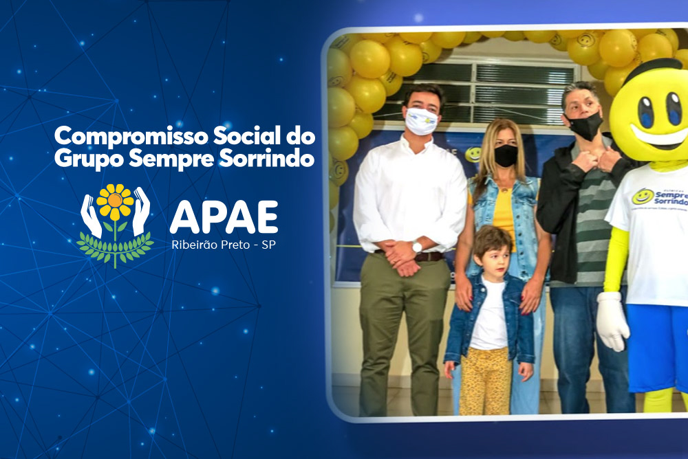 Compromisso Social do Grupo Sempre Sorrindo - APAE Ribeirão Preto